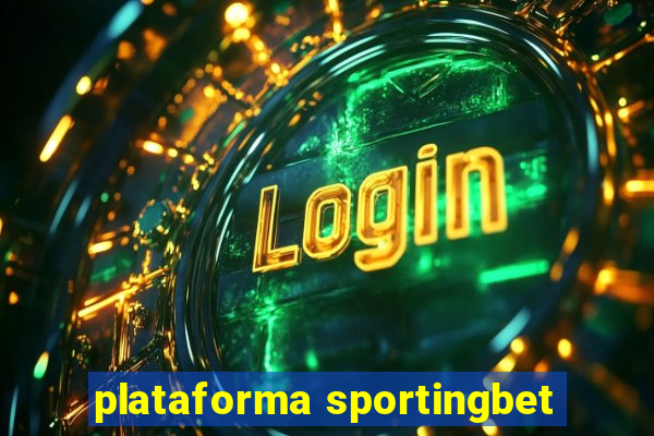 plataforma sportingbet